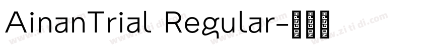 AinanTrial Regular字体转换
